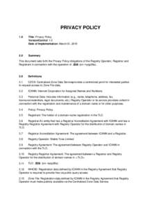 PRIVACY POLICY 1.0 Title: Privacy Policy VersionControl: 1.0 Date of Implementation: March 01, 2015