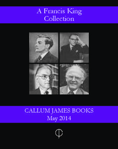 A Francis King Collection CALLUM JAMES BOOKS May 2014