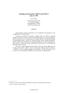 Installing and Operating 2.11BSD on the PDP-11 June 13, 1995 Steven Schultz GTE Government Systems 112 Lakeview Canyon Thousand Oaks CA 91362