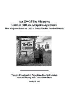 Act 250 Off-Site Mitigation: Criterion 9(B) and Mitigation Agreements How Mitigation Funds are Used to Protect Vermont Farmland Forever ___________________________  Jacques and Pauline Couture, Westfield