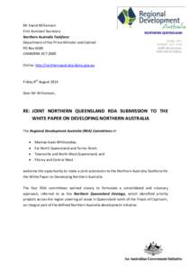 Mr David Williamson First Assistant Secretary Northern Australia Taskforce Department of the Prime Minister and Cabinet PO Box 6500 CANBERRA ACT 2600