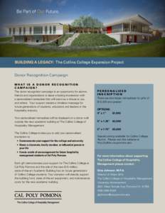 Be Part of Our Future.  BUILDING A LEGACY: The Collins College Expansion Project 