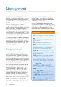 Management Over the last few years, OHCHR has focused on becoming a results-based organization. At the same time, funding shortfalls for three consecutive years required the Office to re-assess how it prioritizes and ope