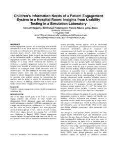 Children’s Information Needs of a Patient Engagement System in a Hospital Room: Insights from Usability Testing in a Simulation Laboratory Kenneth Haggerty, Borchuluun Yadamsuren, Francis Kibaru, Josipa Basic Universit