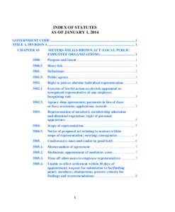INDEX OF STATUTES AS OF JANUARY 1, 2014 GOVERNMENT CODE ............................................................................................ 1 TITLE 1, DIVISION 4 .................................................