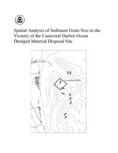 Spatial Analysis of Sediment Grain Size in the Vicinity of the Canaveral Harbor ODMDS