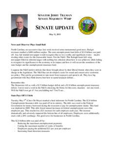 SENATOR JERRY TILLMAN SENATE MAJORITY WHIP SENATE UPDATE May 11, 2015