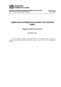 SOIXANTE-CINQUIÈME ASSEMBLÉE MONDIALE DE LA SANTÉ Point 13.7 de l’ordre du jour provisoire A65/17 Corr.1 18 mai 2012