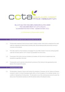 BILLS OF SALE FOR CONSUMER LENDING REGULATED UNDER THE CONSUMER CREDIT ACT 1974 (‘the Act’) (as amended from time to time) - Updated October 2012 “A Commitment to Responsible Lending”  1.