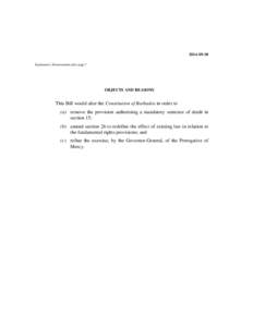 [removed]Explanatory Memorandum after page 7 OBJECTS AND REASONS  This Bill would alter the Constitution of Barbados in order to