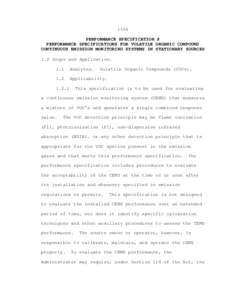1594 PERFORMANCE SPECIFICATION 8 PERFORMANCE SPECIFICATIONS FOR VOLATILE ORGANIC COMPOUND CONTINUOUS EMISSION MONITORING SYSTEMS IN STATIONARY SOURCES 1.0 Scope and Application. 1.1