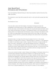 Jean Baudrillard, Simulacra and Simulations  Jean Baudrillard Simulacra and Simulations from Jean Baudrillard Selected Writings ed Mark Poster (Stanford; Stanford University Press  !!) pp$$%!&