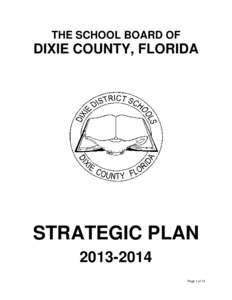 THE SCHOOL BOARD OF  DIXIE COUNTY, FLORIDA STRATEGIC PLAN[removed]