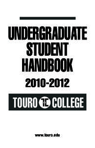 UNDERGRADUATE STUDENT HANDBOOK[removed]TOURO