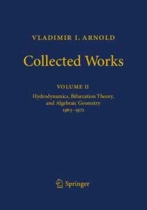 vladimir i. arnold  Collected Works volume ii Hydrodynamics, Bifurcation Theory, and Algebraic Geometry