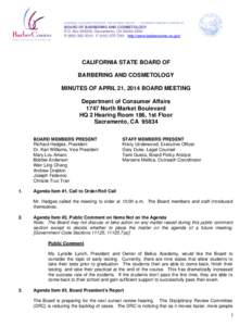 California Board of Barbering and Cosmetology - Minutes of April 21, 2014 Board Meeting