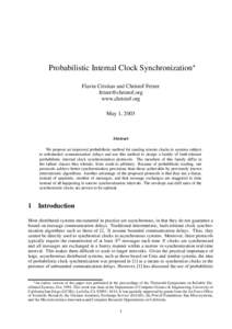 Probabilistic Internal Clock Synchronization Flaviu Cristian and Christof Fetzer  www.christof.org May 1, 2003