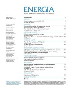 RIVISTA TRIMESTRALE SUI PROBLEMI DELL’ENERGIA MARZO 2018 ANNO XXXIX / N. 1 Presentazione	 SCENARI