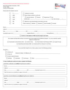 Please print this form and send it along with your donation to: Muscular Dystrophy Association - WEB PO Box[removed]Phoenix, AZ[removed]Please select the donation amount: $__________