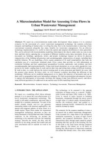 A Microsimulation Model for Assessing Urine Flows in Urban Wastewater Management Irene Petersa, Kai-H. Brasselb, and Christian Spörria a  EAWAG (Swiss Federal Institute for Environmental Science and Technology) (ipeters