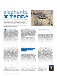 IAN MICHLER’S DIARY  elephants on the move Living up to its name, the Tracks of Giants expedition spent some time with the Botswana-based Elephants
