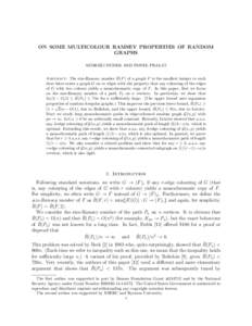 ON SOME MULTICOLOUR RAMSEY PROPERTIES OF RANDOM GRAPHS ANDRZEJ DUDEK AND PAWEL PRALAT ˆ ) of a graph F is the smallest integer m such Abstract. The size-Ramsey number R(F that there exists a graph G on m edges with the 