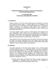 Aide Memoire on “Shepherding Reforms in Access to Justice and Participation of the Disadvantaged Sectors” 24 November[removed]:30-5:00 pm, Assembly Hall, UP NCPAG