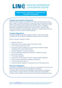 Transport and Logistics Productivity Efficient freight transport is the lifeblood of modern commerce; every time a gain is made in transport productivity, consumers enjoy the benefits via lower costs on the shelves of re