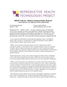 RHTP Calls for “Robust Chemical Policy Reform” Vitter/ Udall Does Not Sufficiently Protect Public Health For Immediate Release: March 17, 2015  Contact: Amber Melvin