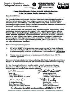 Geography of the United States / Metropolitan State College of Denver / University of Colorado / Coalition of Urban and Metropolitan Universities / Steinway & Sons / Piano / Denver / Rockley / Auraria / Colorado / Auraria Campus / North Central Association of Colleges and Schools