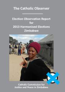 The Catholic Observer Election Observation Report for 2013 Harmonised Elections Zimbabwe