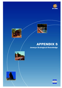 APPENDIX S Jawoyn Ecological Knowledge Vista Gold Australia Pty Ltd Mt Todd Gold Project Jawoyn Ecological Knowledge