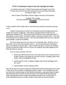 H-Net’s Contribution to Open Access and Copyright Awareness A contribution to the panel “Scholarly Communication and Copyright” as part of the 20th anniversary of H-Net at the annual meeting of the American Histori