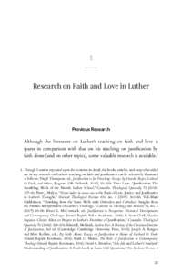 1  Research on Faith and Love in Luther Previous Research Although the literature on Luther’s teaching on faith and love is