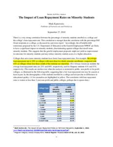 Student Aid Policy Analysis  The Impact of Loan Repayment Rates on Minority Students Mark Kantrowitz Publisher of Fastweb.com and FinAid.org