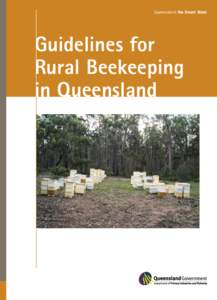 Queensland the Smart State  Guidelines for Rural Beekeeping in Queensland