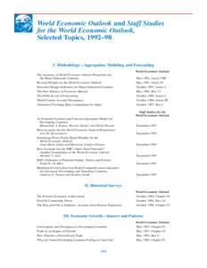 World Economic Outlook and Staff Studies for the World Economic Outlook, Selected Topics, 1992–98 I. Methodology—Aggregation, Modeling, and Forecasting World Economic Outlook