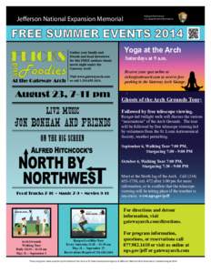 Jefferson National Expansion Memorial  National Park Service U.S. Department of the Interior  FREE SUMMER EVENTS 2014