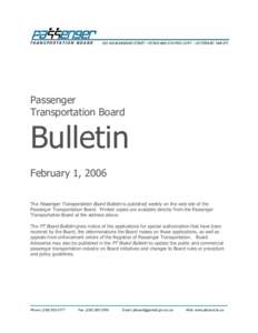 Passenger Transportation Board Bulletin February 1, 2006 The Passenger Transportation Board Bulletin is published weekly on the web site of the