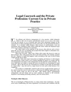 Legal casework and the private profession : current use in private practice