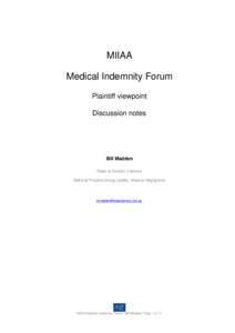 MIIAA Medical Indemnity Forum Plaintiff viewpoint Discussion notes  Bill Madden