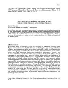 R1.1 G.W. Clark, The Contributions of Bruno B. Rossi to Particle Physics and Astrophysics, Atti del XXV Congresso Nazionale di Storia della Fisica e dell’Astronomia, Milano, 10-12 novembre 2005, (Milano: SISFA, 2008): 