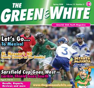 THE  Spring	2008			 Volume	12		Number		2 Limerick GAA Youth Magazine