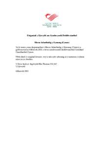 In my view, the provisions of the proposed [title] Measure, introduced [by name of Member] on [date] would be within the legislative competence of the National Assembly for Wales