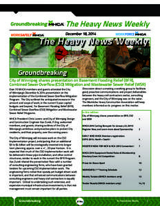 The Heavy News Weekly December 18, 2014 City of Winnipeg shares presentation on Basement Flooding Relief (BFR), Combined Sewer Overflow (CSO) Mitigation and Wastewater Sewer Relief (WSR) Over 70 MHCA members and guests a