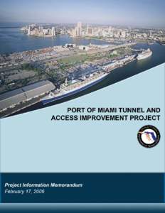 Port of Miami Tunnel Project Information Memo