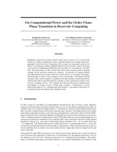 On Computational Power and the Order-Chaos Phase Transition in Reservoir Computing Benjamin Schrauwen Electronics and Information Systems Department Ghent University