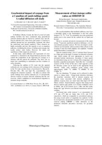 Goldschmidt Conference Abstracts  Geochemical impact of seepage from a Canadian oil sands tailings pond: A radial diffusion cell study A. HOLDEN , K. U. MAYER AND A. ULRICH *