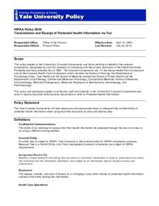 HIPAA Policy 5036 Transmission and Receipt of Protected Health Information via Fax Responsible Office Responsible Official  Office of the Provost