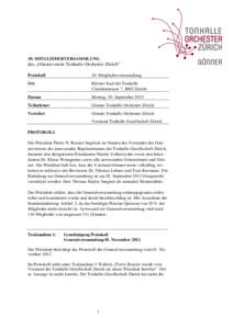 30. MITGLIEDERVERSAMMLUNG  des „Gönnerverein Tonhalle-Orchester Zürich“ Protokoll  30. Mitgliederversammlung